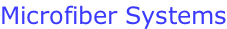 Microfiber Systems