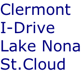 Clermont I-Drive Lake Nona St.Cloud